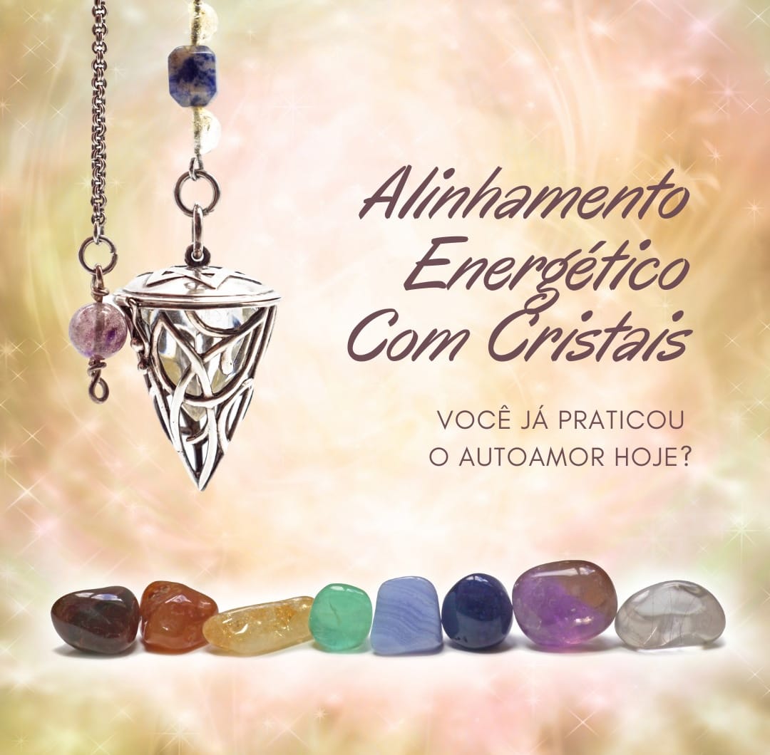 Alinhamento Energético com Cristais