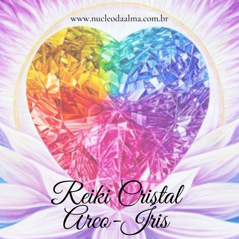 Curso Reiki Cristal Arco-Íris