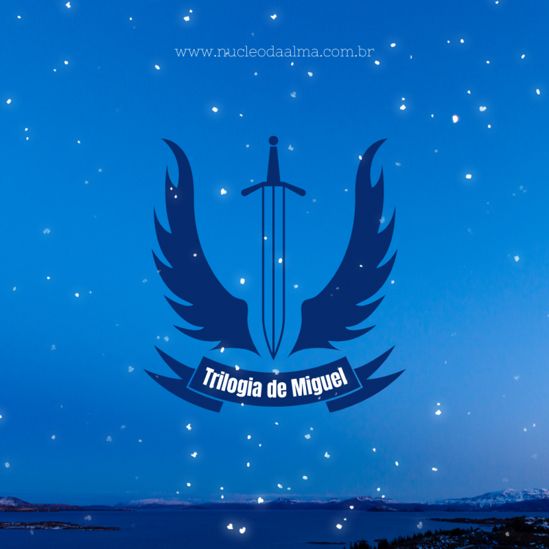 Trilogia do Arcanjo Miguel