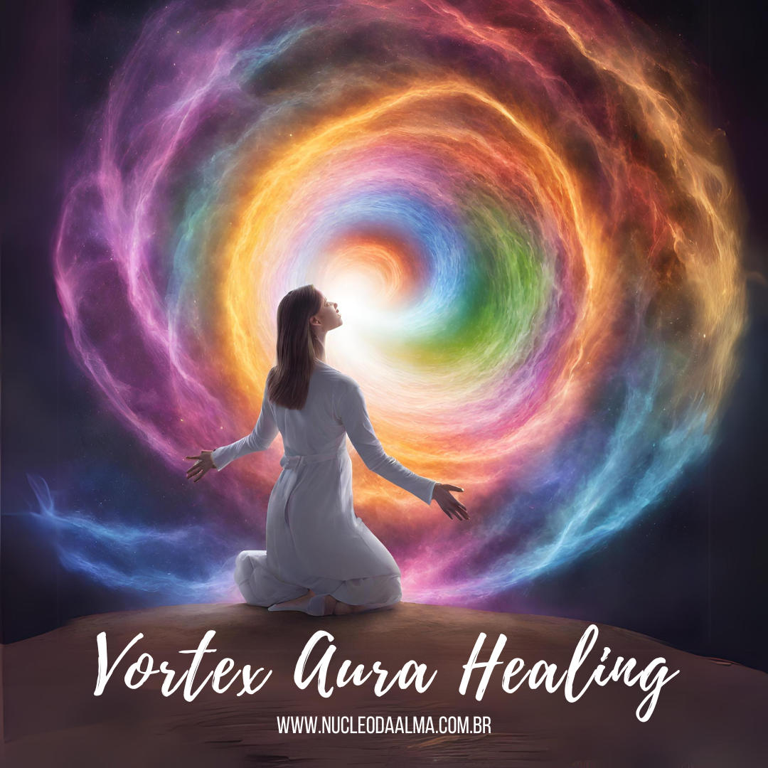 Vortex Aura Healing® Loja Virtual Núcleo da Alma